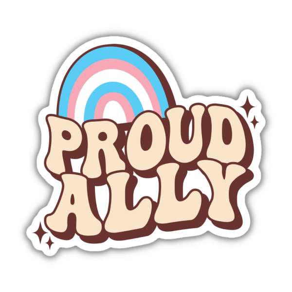 Proud Trans Ally Sticker For Cheap