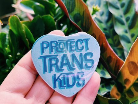 Protect Trans Kids Heart Shaped 2.25” Button on Sale