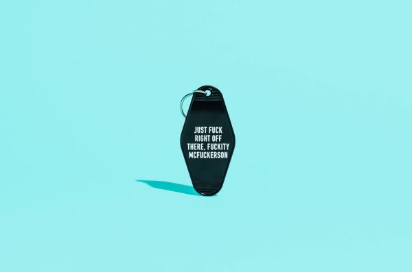 Just Fuck Right Off, Fuckity McFuckerson Motel Keychain For Cheap