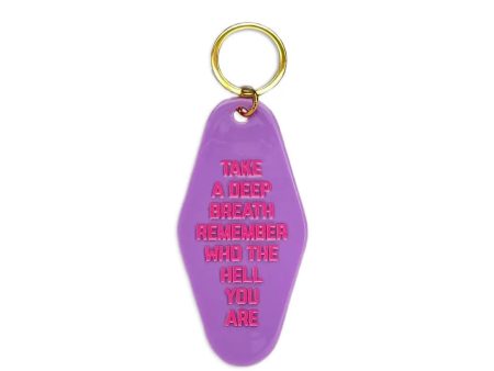 Take A Deep Breath And Remember Who You Are Motel Keytag Supply