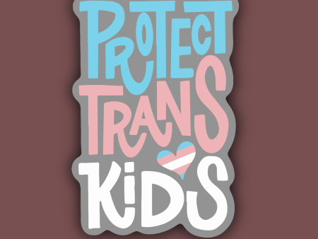 Protect Trans Kids LGBTQ Pride Sticker For Discount