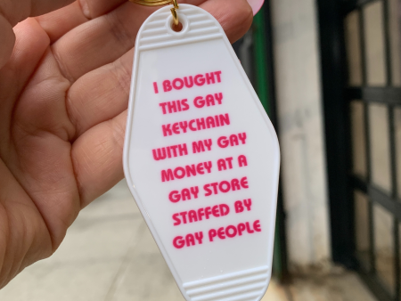 Bought This Gay Keychain With My Gay Money PRIDE Keychain Online Hot Sale