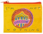 I’m Not Nothing Coin Purse For Sale