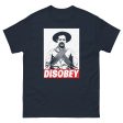 Pancho Villa Disobey  Men s classic tee Online Hot Sale