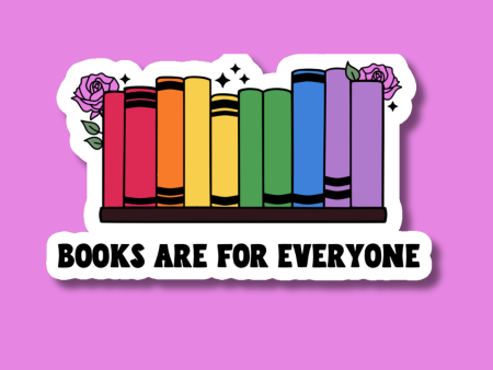 Books Are For Everyone Rainbow LGBTQ+ Pride Sticker Online Sale