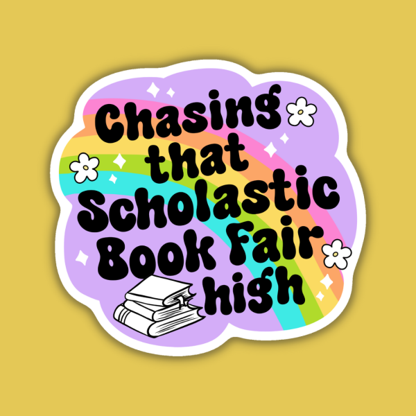 Chasing That Scholastic Book Fair High Sticker Online