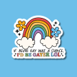 If Being Gay Was a Choice I d Be Gayer LGBTQ+ Pride Sticker Online Sale