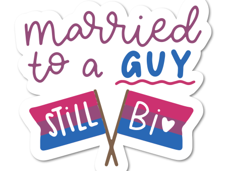 Married To A Guy, Still Bi - Bisexual Pride Sticker Hot on Sale