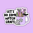 Let s Do Some Witch Craft Sticker Online now