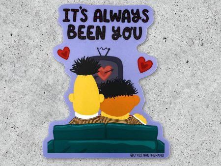 Bert And Ernie It s Always Been You vinyl sticker Online now