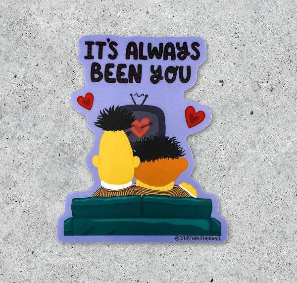 Bert And Ernie It s Always Been You vinyl sticker Online now