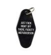 Just Fuck Right Off, Fuckity McFuckerson Motel Keychain For Cheap