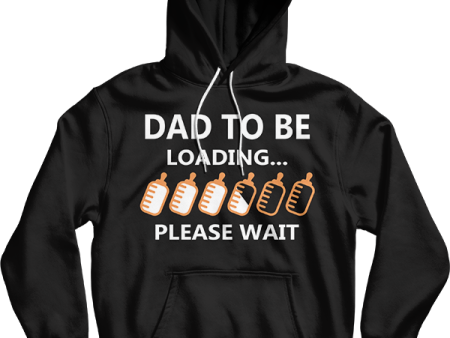 Dad To Be Loading Funny New Dad Gift Unisex Hooded Sweatshirt Discount