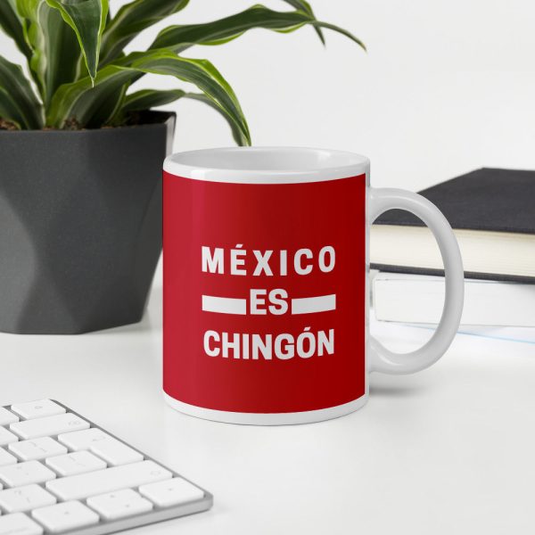 Mexico es Chingón Mug For Cheap