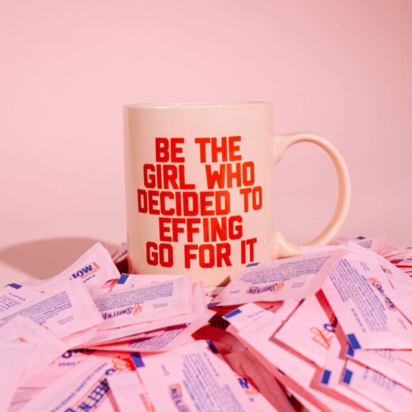 Be The Girl Who Decided to Go For It Mug Cheap