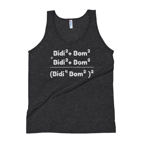 Bidi Bidi Bom Bom Tank Top Supply