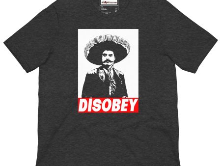 Zapata Disobey Unisex t-shirt Online Hot Sale