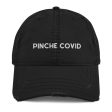 Pinche COVID Distressed Dad Hat Online now