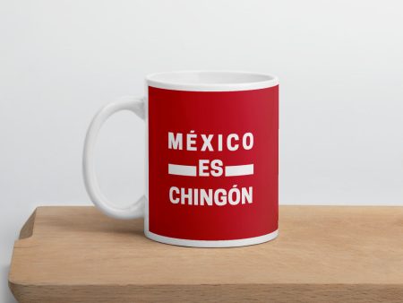 Mexico es Chingón Mug For Cheap