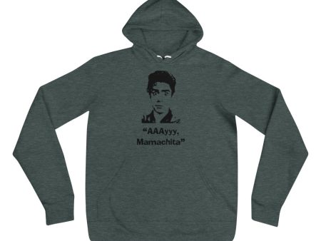 Ay Mamachita - Unisex hoodie Hot on Sale