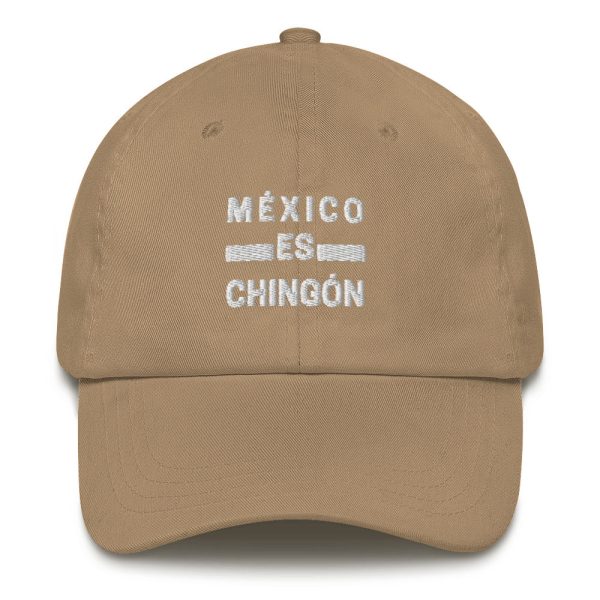 Mexico es Chingón  Dad hat Supply